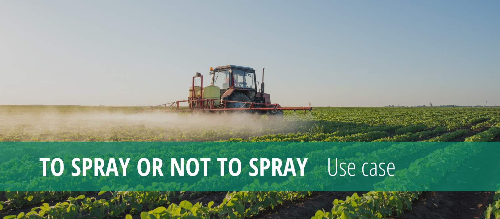 Use case_To spray or not to spray_cover